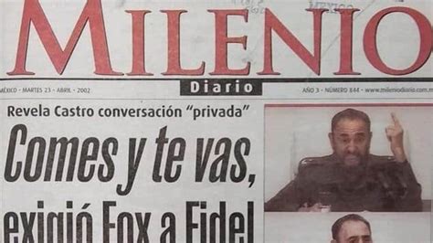 El día que Fox le dijo comes y te vas a Fidel Castro La Silla Rota