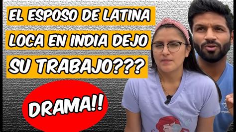 LATINA LOCA EN INDIA Le Mintio A Sus SEGUIDORES YouTube