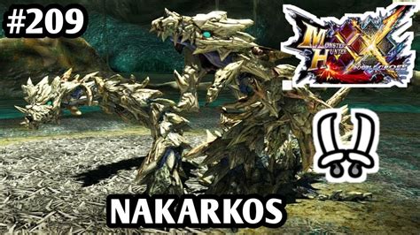 209 MHGU MHXX Nakarkos Grank 4 Multiplayer Valor Dual Blade