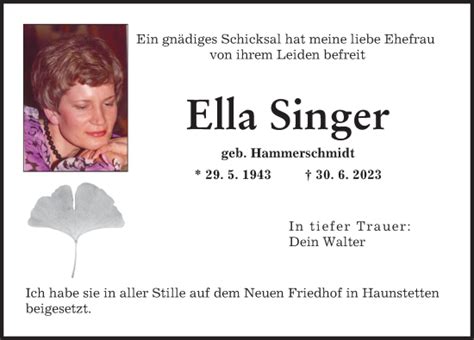 Traueranzeigen Von Ella Singer Augsburger Allgemeine Zeitung