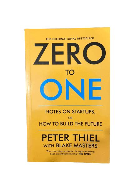 Zero To One Notes On Startups Or How To Build The Futurepaperbook