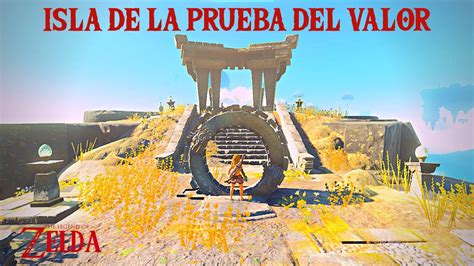 Isla De La Prueba Del Valor Zelda Tears Of The Kingdom YouTube