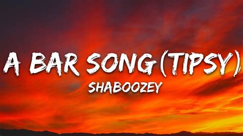 Shaboozey A Bar Song Tipsy Lyrics Youtube