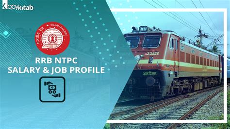 Rrb Ntpc Salary Job Profile And Career Growth In Hand Salary