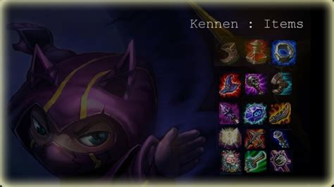 League Of Legends Kennen The Heart Of The Tempes Skills Items