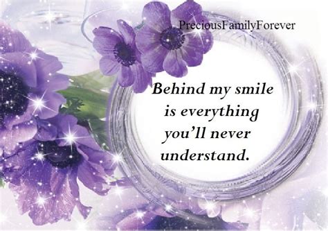 Behind my smile is everything you will never understand