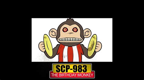 Scp 983 Birthday Monkey Scpdex Illustrated Youtube