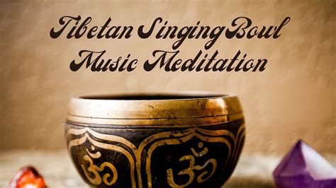 Deep Relaxation And Inner Peace Tibetan Singing Bowl Music Meditation