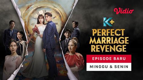 Nonton Perfect Marriage Revenge 2023 Sub Indo Vidio