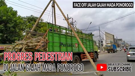 Perjalanan Melihat Progres Pengerjaan Face Off Jalan Gajah Mada