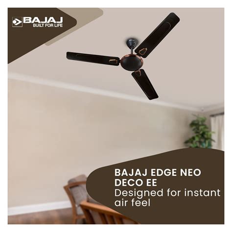 Buy Bajaj Edge Hs Neo Deco Ee Mm Inches Ceiling Fan From Nikshan