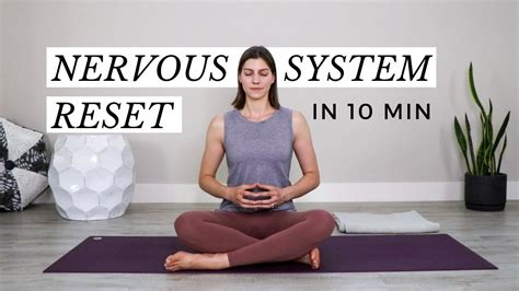 Yoga To Reset Your Nervous System In 10 Minutes Youtube