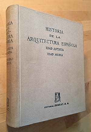 Historia De La Arquitectura Espa Ola Edad Antigua Y Edad Media By