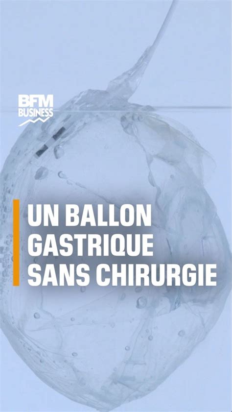 Bfmtv On Twitter Allurion Un Ballon Gastrique Sans Chirurgie Selon L