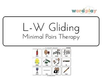 L W Minimal Pairs Cards Gliding By Word Play Speech Therapy Resources