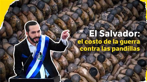 C Rceles En El Salvador Y Por Qu Lo Que Hace Bukele Con Los