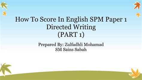 How To Score In English Spm Paper 1 Directed Writing Part 1 Youtube