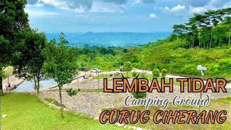 Lembah Tidar Camping Ground Ll Camping Ground Yang Baru Dan Seru Di