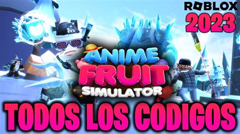 Todos Los C Digos De Anime Fruit Simulator Activos Y Actualizados