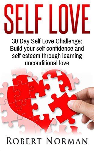 Self Love 30 Day Self Love Challenge Build Your Self Confidence And