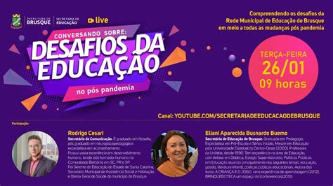 Live Conversando Sobre Os Desafios Da Educação Pós Pandemia Youtube