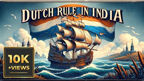 Dutch Influence In India Dutch East India Company डच ईसट इडय