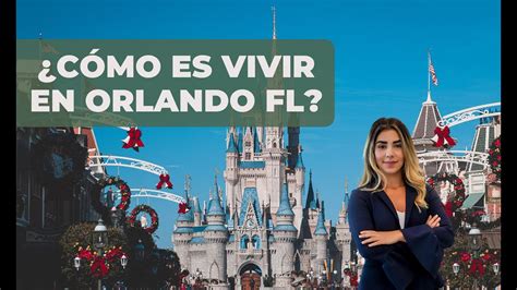 ¿cómo Es Vivir En Orlando Florida En El 2022 Guía Completa Y Todo Lo Que Tienes Que Saber