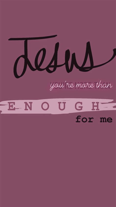 Not My Favorite But Jesus Is More Than Enough Pinterest Aliseshankk