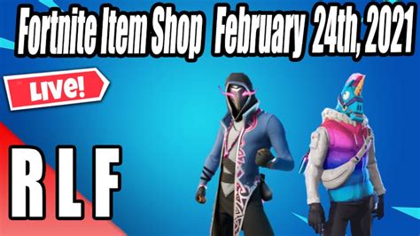 🔴live🔴 Fortnite Item Shop Countdown February 24th 2021 New Skins