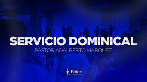 Los Que Piensan En La Familia Pastor Adalberto M Rquez Do Servicio