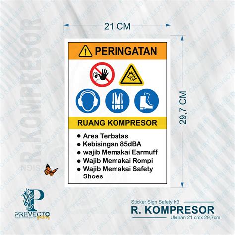 Sticker Sign Safety K3 Area Terbatas Sticker Sign Ruang Kompresor Lazada Indonesia