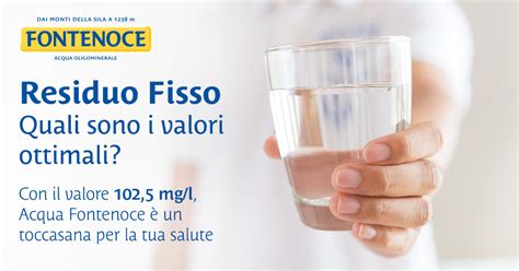 Residuo Fisso Acqua Come Deve Essere Acqua Fontenoce