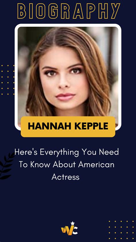 What Is Hannah Kepple S Age Here S Everything You Need To Know Artofit