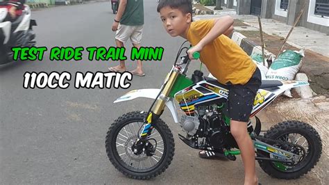 Test Ride Trail Mini Moto 110cc Matic Youtube