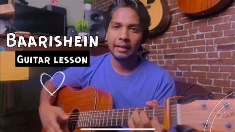 Baarishein Easy Guitar Lesson Anuv Jain Sandeep Mehra Youtube