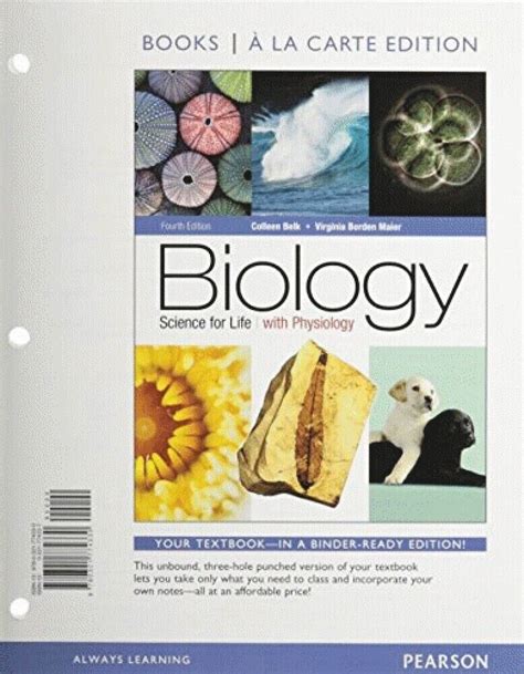 Biology Science For Life With Physiology Books A La Carte Edition By