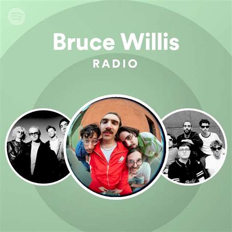 Bruce Willis Radio Playlist By Spotify Spotify