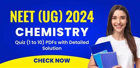 Neet Ug 2024 Chemistry Quiz 1 To 10 Pdfs With Detailed Solutions