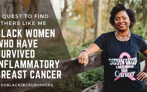 A Quest To Find 100 Black Women Who Have Survived Inflammatory Breast Cancer The Ibc Network