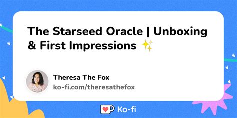 The Starseed Oracle Unboxing And First Impressions Ko Fi ️ Where