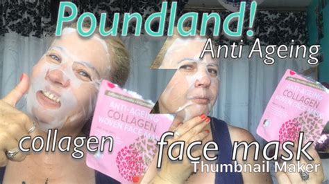 Poundland Anti Ageing Collagen Woven Face Mask Youtube