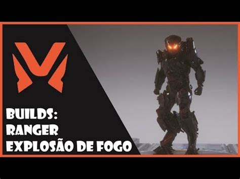 Anthem Builds Patrulheiro Ranger Explos O De Fogo Youtube