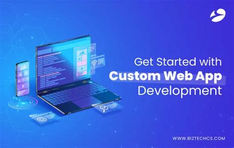 Custom Web Application Development The Comprehensive Guide