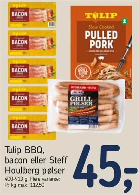 Tulip Bbq Bacon Eller Steff Houlberg P Lser G Tilbud Hos F Tex