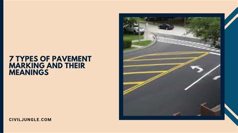 7 Types Of Pavement Markings