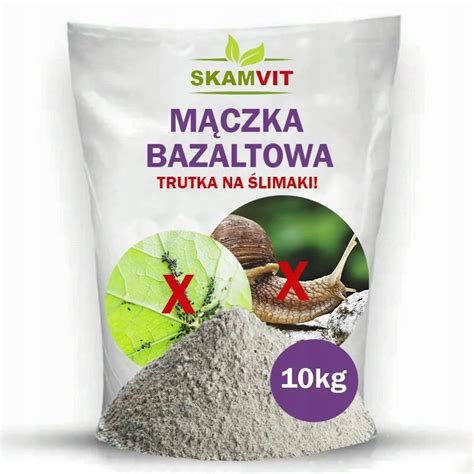 Skuteczny Rodek Na Limaki Mszyce Trutka M Czka Bazaltowa Naturalna