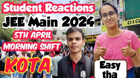 Mind Blowing Student Reactions To Jee Main Session 2 5th April Morning