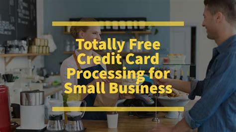 Free Credit Card Processing For Small Business Shift Processing