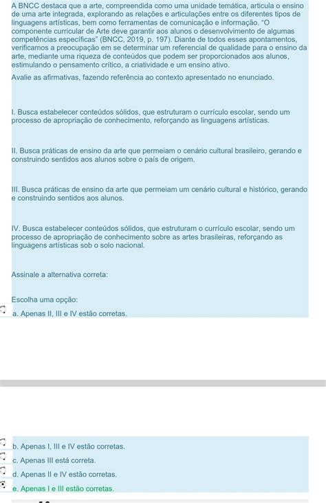 A BNCC destaca que a arte compreendida como uma unidade temática