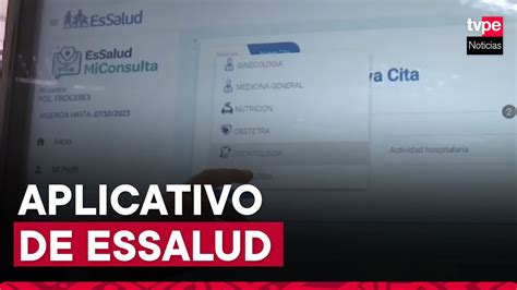 Seguro Social Presentan Aplicativo Essalud Mi Consulta Youtube